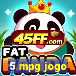 5 mpg jogo
